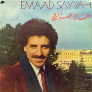 Download عماد صياح = Emaad Sayyah - عماد صياح = Emaad Sayyah