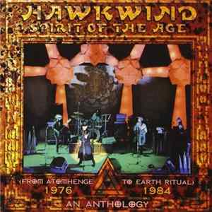 Download Hawkwind - Spirit Of The Age - An Anthology 1976-1984