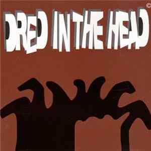 Download Various - Dred In The Head