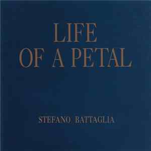 Download Stefano Battaglia - Life Of A Petal