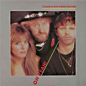 Download Claudia/Big Hand/Casino - Oh Yeah!