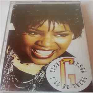 Download Gloria Gaynor - I'll Be There
