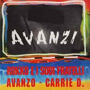 Download Rokko E I Suoi Fratelli - Avanzo - Carrie D. - Avanzi