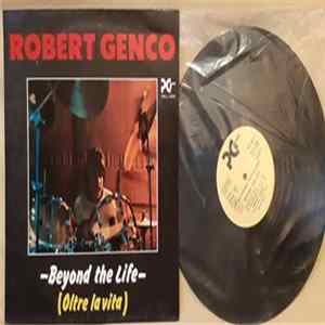 Download Robert Genco - Beyond The Life (Oltre La Vita)