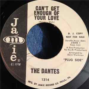 Download The Dantes - Can't Get Enough Of Your Love