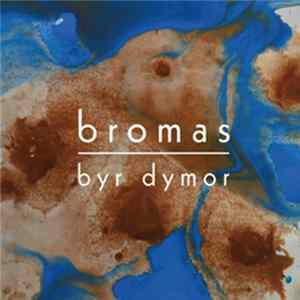 Download Bromas - Byr Dymor