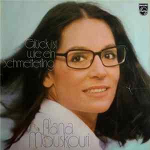 Download Nana Mouskouri - Glück Ist Wie Ein Schmetterling