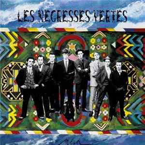 Download Les Negresses Vertes - Mlah