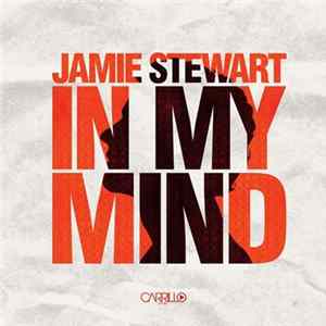 Download Jamie Stewart - In My Mind
