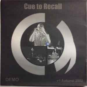 Download Cue To Recall - Demo v1 Autumn 2002
