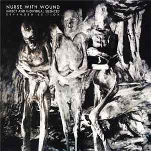 Download Nurse With Wound - Insect And Individual Silenced (Expanded Edition)