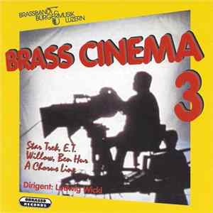 Download Brassband Bürgermusik Luzern - Brass Cinema 3