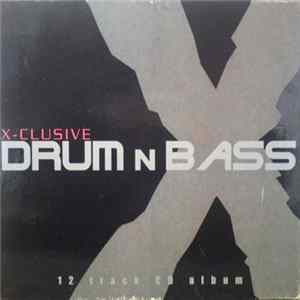 Download Various - X-Clusive Drum n Bass