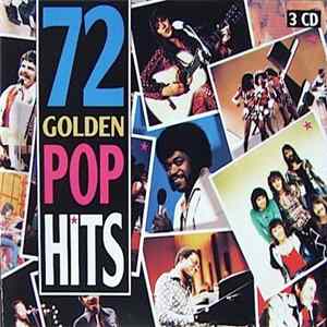 Download Various - 72 Golden Pop Hits
