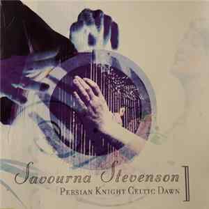 Download Savourna Stevenson - Persian Knight, Celtic Dawn