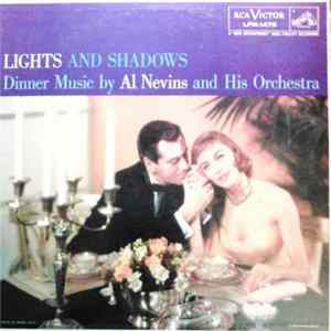 Download Al Nevins And His Orchestra - Lights And Shadows: Dinner Music By Al Nevins And His Orchestra