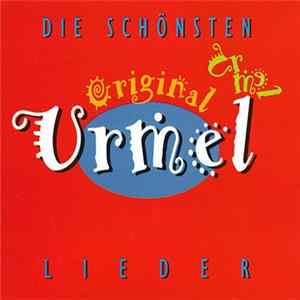Download Unknown Artist - Die Schönsten Original Urmel-Lieder