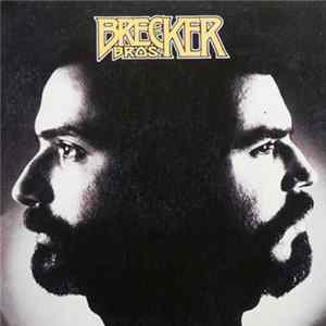 Download The Brecker Brothers - The Brecker Bros.