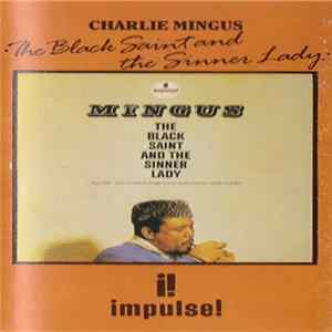 Download Charles Mingus - The Black Saint And The Sinner Lady