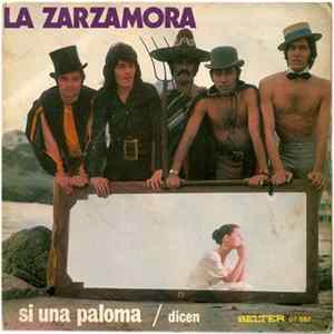 Download La Zarzamora - Si Una Paloma / Dicen
