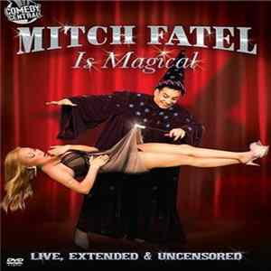 Download Mitch Fatel - Mitch Fatel Is Magical