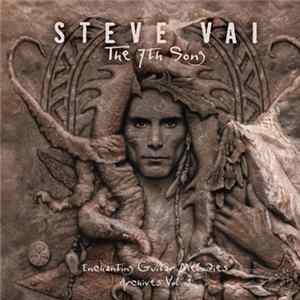 Download Steve Vai - The 7th Song: Enchanting Guitar Melodies - Archives Vol. 1