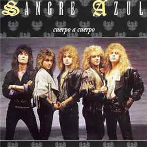 Download Sangre Azul - Cuerpo A Cuerpo