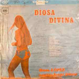 Download Hnos. Lopez , Canta Jorge Oñate - Diosa Divina