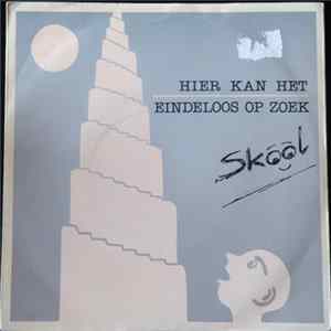 Download Skool - Hier Kan Het / Eindeloos Op Zoek