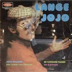 Download Lange Jojo - Lange Jojo