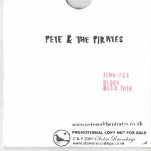 Download Pete & The Pirates - Jennifer / Blood Gets Thin