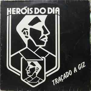 Download Heróis Do Dia - Traçado A Giz