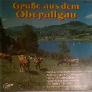 Download Various - Grüße Aus Dem Oberallgau