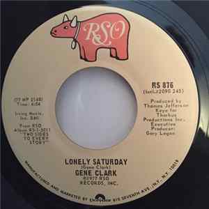 Download Gene Clark - Home Run King / Lonely Saturday
