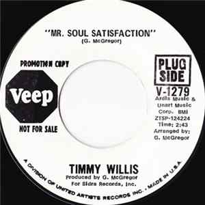 Download Timmy Willis - Mr. Soul Satisfaction / I'm Wondering