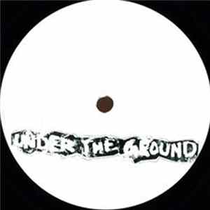 Download Under The Ground - Under The Ground