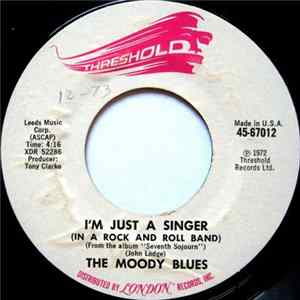 Download The Moody Blues - I'm Just A Singer (In A Rock And Roll Band)
