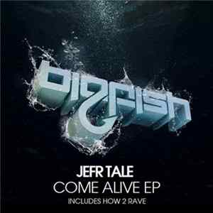 Download Jefr Tale - Come Alive EP