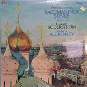 Download Rachmaninov, Elisabeth Söderström ∙ Vladimir Ashkenazy - Rachmaninov Songs Volume 2
