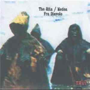 Download The Rita / Medea - Fra Diavolo