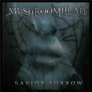 Download Mushroomhead - Savior Sorrow