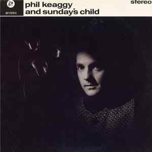 Download Phil Keaggy - Phil Keaggy And Sunday's Child