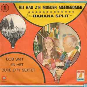 Download Bob Smit En Het Duke City Sextet - Banana Split