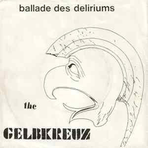 Download The Gelbkreuz - Ballade Des Deliriums