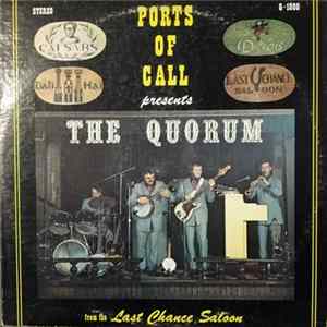 Download The Quorum - Ports of Call presents The Quorum from the Last Chance Saloon