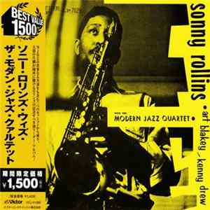 Download Sonny Rollins With The Modern Jazz Quartet • Art Blakey And Kenny Drew - Sonny Rollins With The Modern Jazz Quartet