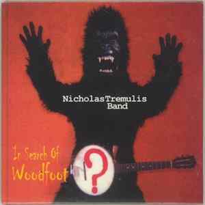 Download Nicholas Tremulis Band - In Search Of Woodfoot