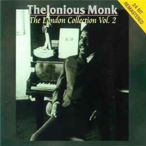 Download Thelonious Monk - The London Collection Vol. 2