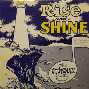 Download The Stutzman Family Singers - Rise And Shine