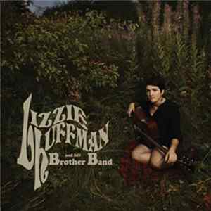 Download Lizzie Huffman - Lizzie Huffman And Her Brother Band